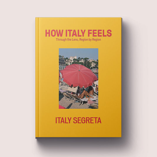 ITALY SEGRETA "HOW ITALY FEELS"