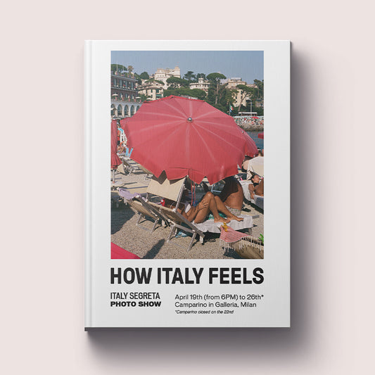 ITALY SEGRETA "HOW ITALY FEELS"